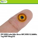 FPC RFID Label Mini 8mm NFC RFID 13.56MHz Tag NXP Ntag213