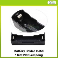 Battery Holder 18650 1 Slot Plat Lempeng