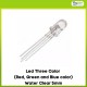 Led three color (Red, Green and Blue color) water clear 5mm
