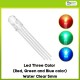 Led three color (Red, Green and Blue color) water clear 5mm