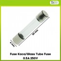 Fuse 0.5A Besar