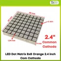 LED Dot Matrix 8x8 Orange 2.4 inch Com Cathoda