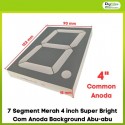 7 Segment Merah 4 inch Super Bright Com Anoda Background Abu-abu