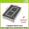 7 Segment Merah 1 inch Super Bright Com Anoda Square Shape