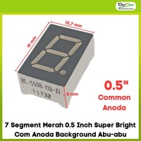 7 Segment Merah 0.5 Inch Super Bright Com Anoda Background Abu-abu