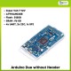 Arduino Due without Header