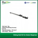 Sliding Rail Kit for Dobot Magician